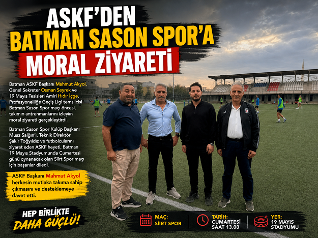 ASKF’DEN BATMAN SASON SPOR’A MORAL ZİYARETİ