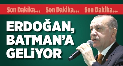 10 KASIM’DA BATMAN’A GELİYOR