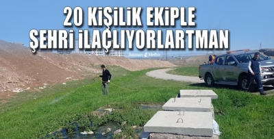 20 KİŞİLİK EKİPLE ŞEHRİ İLAÇLIYORLAR