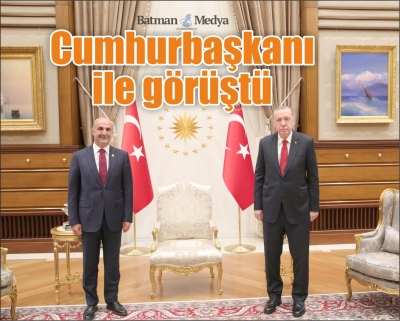 Cumhurbaşkanı ile görüştü