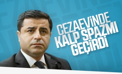 DEMİRTAŞ CEZAEVİNDE RAHATSIZLANDI