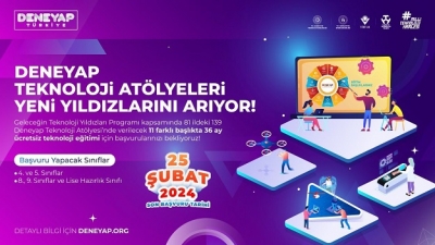 DENEYAP ATÖLYELERİ BAŞVURULARI BAŞLADI