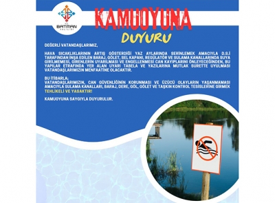 DİKKAT, 'SU YAPILARINA GİRMEYİN'