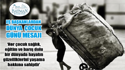 EŞ BAŞKANLARDAN DÜNYA ÇOCUK GÜNÜ MESAJI