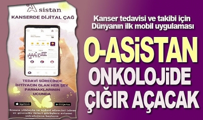 KANSER TEDAVİSİNDE DÜNYANIN İLK MOBİL UYGULAMASI