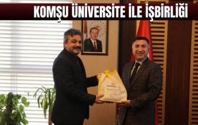 KOMŞU ÜNİVERSİTE İLE İŞBİRLİĞİ