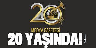 MEDYA GAZETESİ 20 YAŞINDA