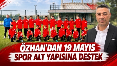 ÖMER ÖZHAN’DAN 19 MAYIS SPOR ALTYAPISNA DESTEK